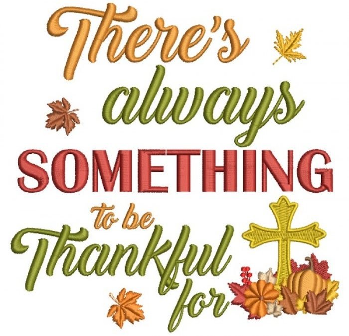 There's always something to be thankful for